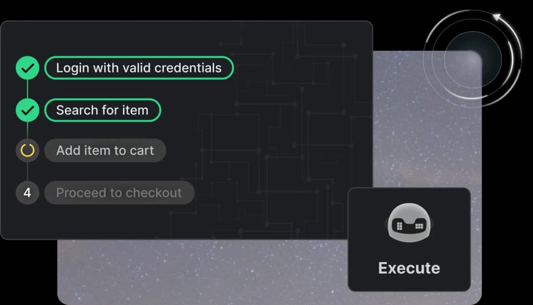 No more flaky scripts or brittle selectors